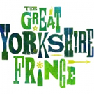 The Great Yorkshire Fringe Returns For 2018
