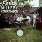 Sammy Miller and The Congregation Come to Milwaukee! Video