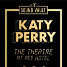 Citi Sound Vault Presents Katy Perry at The Theatre at Ace Hotel in LA Photo