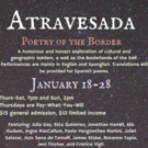 Teatro Paraguas Presents Atravesada: Poetry Of The Border Photo