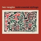 Bar/None Give Ben Vaughn's 1995 INSTRUMENTAL STYLINGS 1st Vinyl Release Video