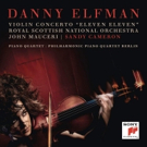 Hollywood Film Composer Danny Elfman Releases First Violin Concerto ELEVEN ELEVEN on…