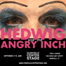 Fairfield Center Stage Presents HEDWIG AND THE ANGRY INCH