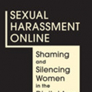 Tania Levey's new book, "Sexual Harassment Online: Shaming and Silencing Women in the Video