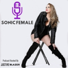 Justine Blazer Announces New Podcast SONIC FEMALE Photo