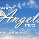 WHERE ANGELS MEET, A Cinematic VR Experience, to Launch on Oculus Rift