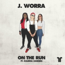 J. Worra to Release ON THE RUN feat. Kaleena Zanders via Thrive Music Photo