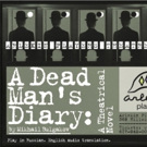 Mikhail Bulgakov's DEAD MAN'S DIARY: A Theatrical Novel Comes to Life at the Emerson  Photo