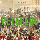 Mike Leigh's PETERLOO to Have U.K. Premiere at the London Film Festival Video