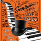 Wolfbane Productions Presents: A GENTLEMAN'S GUIDE TO LOVE AND MURDER Photo