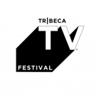 VIDEO: Watch the Trailer for the 2018 Tribeca TV Festival