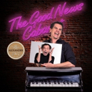 THE GOOD NEWS CABARET Comes to Alexander Upstairs Video