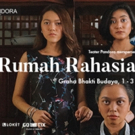 BWW Previews: TEATER PANDORA Dissects the Family Unit in RUMAH RAHASIA PEREMPUAN, November 1st-3rd