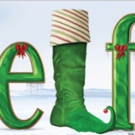 The Music Hall Presents The Ogunquit Playhouse Production Of ELF THE MUSICAL