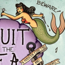 Nautical Cabaret FRUIT OF THE SEA Swims To The Scranton Fringe Festival