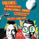 The Actors' Gang Presents VIOLENCE: THE MISADVENTURES OF SPIKE SPANGLE, FARMER