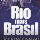 BWW Previews: The Diversity of Brazilian Music is Portrayed in RIO MAIS BRASIL Photo