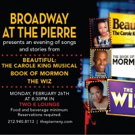 Broadway At The Pierre Announces February Performance