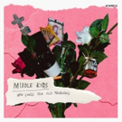 Middle Kids Play BUSY TONIGHT, Plus Start North American Tour with Local Natives Video