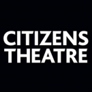 Citizens Theatre Announces Full Spring 2018 Season Listings