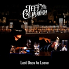Jeff Clayborn Announces Release of New Single 'Last Ones to Leave' Photo