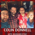 The 'Broadwaysted' Podcast Welcomes Stage and Screen Star Colin Donnell Video