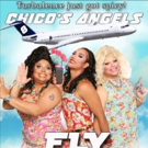Chico's Angels Return To Colony Theatre With FLY CHICA FLY Photo