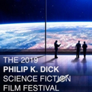 Philip K. Dick Science Fiction Film Festival Makes West Coast Debut