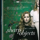 HBO's SHARP OBJECTS Available Now on Digital, Coming to Blu-ray™ and DVD on Today Video
