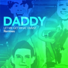 Daddy (James Franco & Tim O'Keefe) Reveal 'You Are Mine (B. Trust Remix)' Video Via H Video