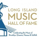 Long Island Music Hall Of Fame Announces 2018 Inductees
