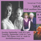 VANJARI: THE Mother/Daughter Cabaret Returns to Don't Tell Mama Next Weekend