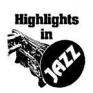 Highlights In Jazz Announces its 47th All-Star Season