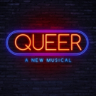 New LGBTQ Musical QUEER Begins Workshops Next Spring Video