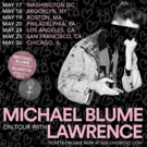 Michael Blume On Tour with Lawrence in May + Summer Festival Appearance at Bonnaroo M Video