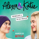 Netflix's ALEXA & KATIE Will Return for Second Season Photo