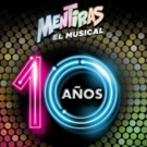 MENTIRAS EL MUSICAL, listos para su 10o Aniversario Video