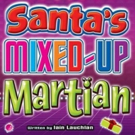 Martians Land In Coventry For Christmas With SANTA'S MIXED UP MARTIAN Video