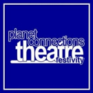 Planet Connections Theatre Festivity Returns In 2020 Video
