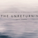 Anna Jordan's New Play THE UNRETURNING Will Have Its World Premiere At Theatre Royal…