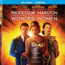 PROFESSOR MARSTON AND THE WONDER WOMEN Arrives on Blu-ray/DVD & Digital 1/30