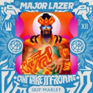 Diplo's Major Lazer Returns With CAN'T TAKE IT FROM ME Featuring Skip Marley Photo