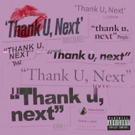 Ariana Grande Releases Surprise Track 'thank u, next' Photo