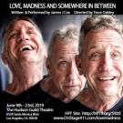 LOVE, MADNESS, AND SOMEWHERE IN BETWEEN Comes to The Hudson Guild Photo