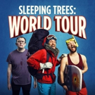 SLEEPING TREES: WORLD TOUR Comes to Edinburgh Fringe
