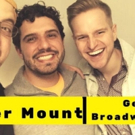 The 'Broadwaysted' Podcast Welcomes Actor and Vlogger Tyler Mount Video