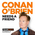 Listen to the First Episode of CONAN O'BRIEN NEEDS A FRIEND with Will Ferrell