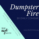 DUMPSTER FIRE Announces Official Cast List For 2018 She NYC Summer Theater Festival