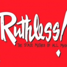 BWW Review: RUTHLESS! Unfortunately Misses The Mark