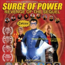 SURGE OF POWER: REVENGE OF THE SEQUEL Brings Fight Against Evil Back to Theaters Photo